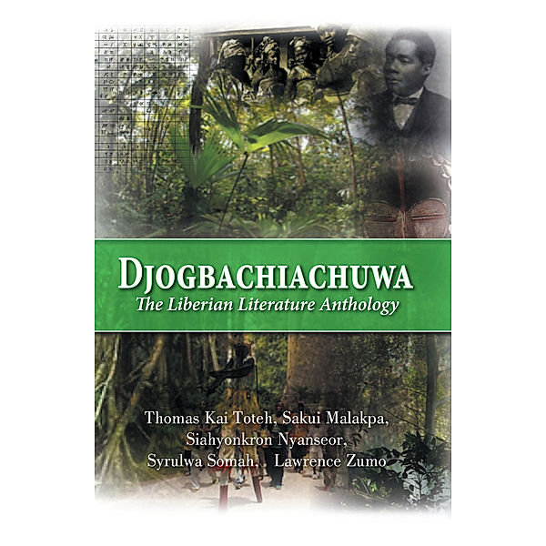 Djogbachiachuwa: the Liberian Anthology, Syrulwa Somah