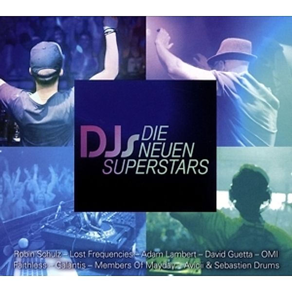 DJs - Die neuen Superstars, Diverse Interpreten