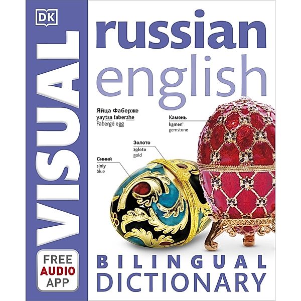 DK Bilingual Visual Dictionaries / Russian-English Bilingual Visual Dictionary with Free Audio App, Dk