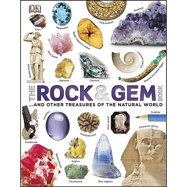 DK Children: The Rock and Gem Book, Dan Green