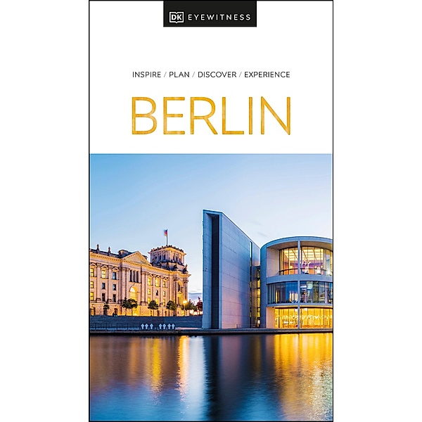 DK Eyewitness Berlin / Travel Guide, DK Eyewitness