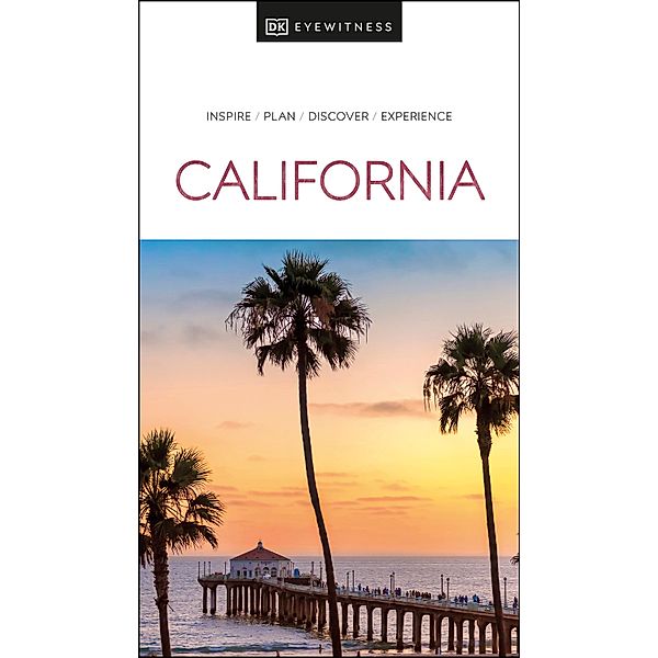DK Eyewitness California / Travel Guide, DK Eyewitness