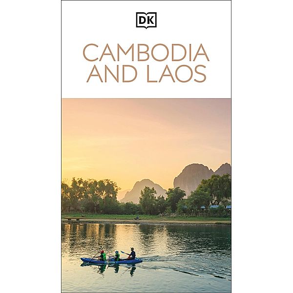 DK Eyewitness Cambodia and Laos / Travel Guide, DK Eyewitness