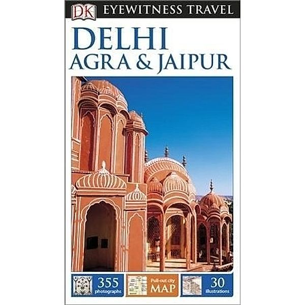 DK Eyewitness Delhi, Agra and Jaipur, DK Eyewitness