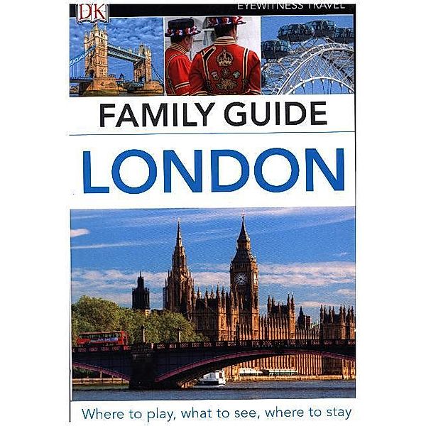 DK Eyewitness Family Guide London, DK Eyewitness