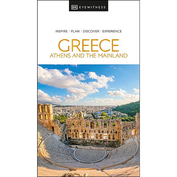 DK Eyewitness Greece, Athens and the Mainland / Travel Guide, DK Eyewitness