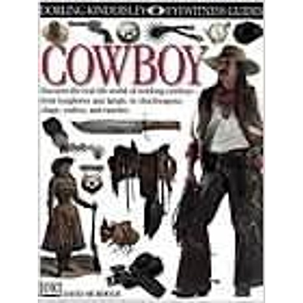 DK Eyewitness Guides:  Cowboy / DK Children, David Murdoch