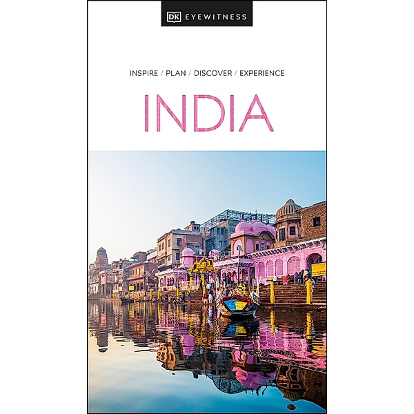 DK Eyewitness India / Travel Guide, DK Eyewitness