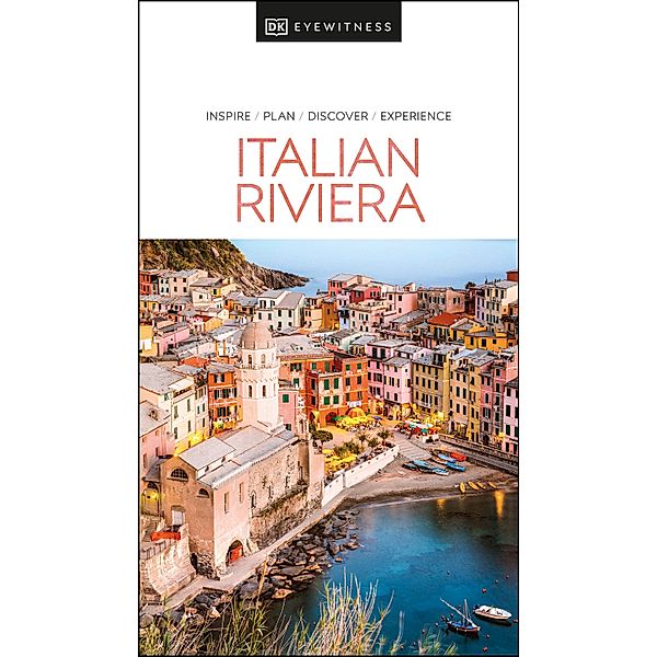 DK Eyewitness Italian Riviera / Travel Guide, DK Eyewitness