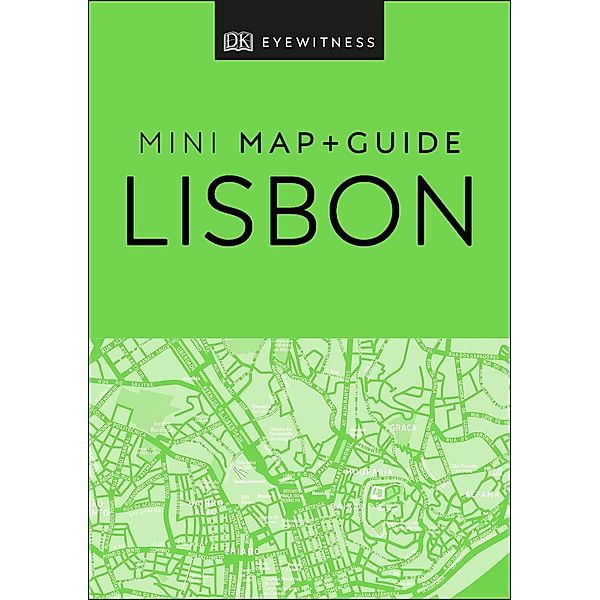 DK Eyewitness Lisbon Mini Map and Guide / Pocket Travel Guide