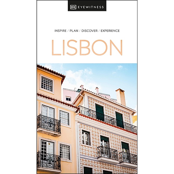 DK Eyewitness Lisbon / Travel Guide, DK Eyewitness