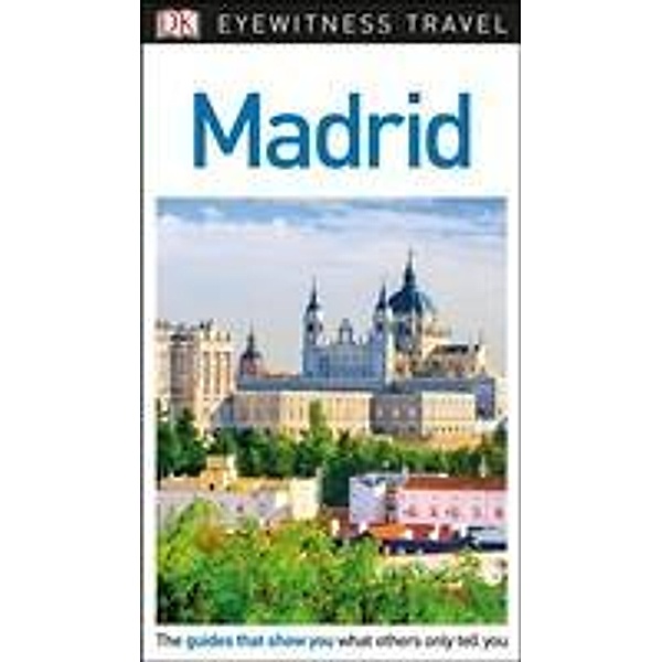 DK Eyewitness Madrid, DK Travel
