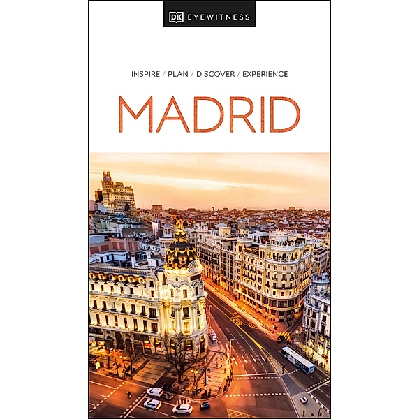 DK Eyewitness Madrid / Travel Guide, DK Eyewitness