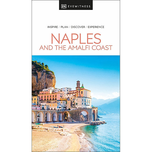 DK Eyewitness Naples and the Amalfi Coast, DK Eyewitness