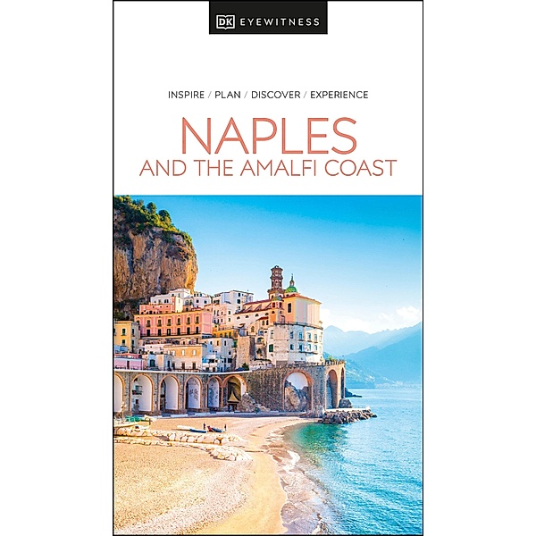 DK Eyewitness Naples and the Amalfi Coast / Travel Guide, DK Eyewitness