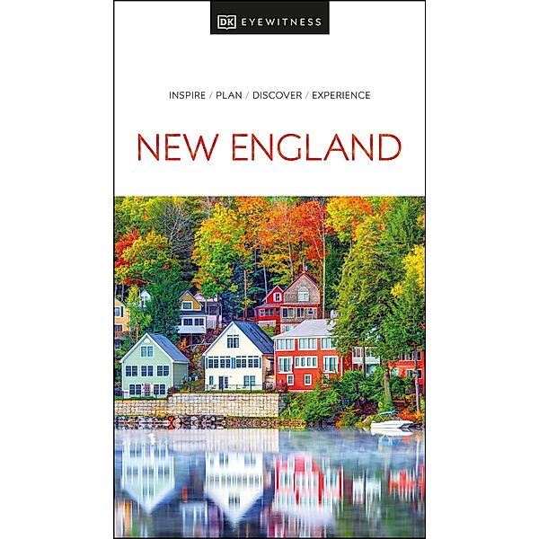 DK Eyewitness New England / Travel Guide, DK Eyewitness