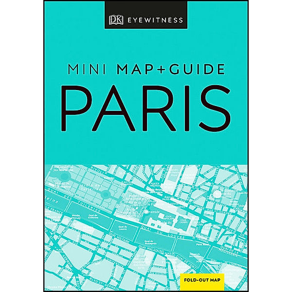 DK Eyewitness Paris Mini Map and Guide, DK Eyewitness