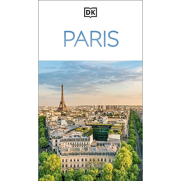 DK Eyewitness Paris / Travel Guide, DK Eyewitness