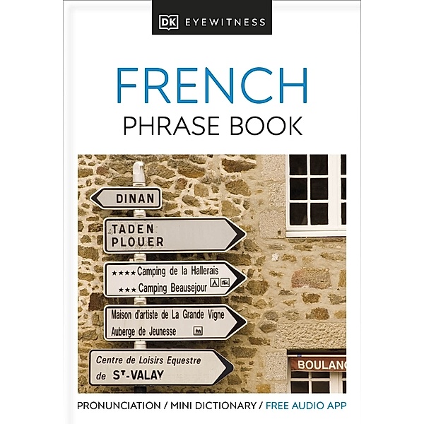 DK Eyewitness Phrase Books / Eyewitness Travel Phrase Book French