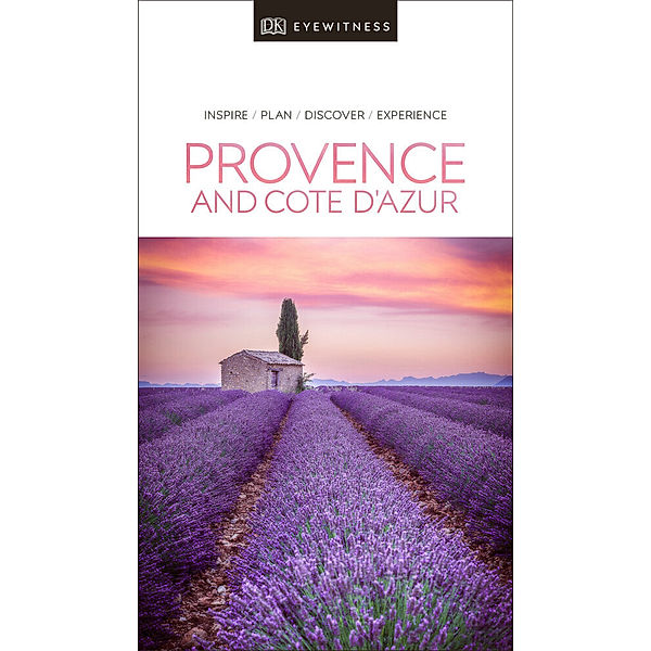 DK Eyewitness Provence and the Côte d'Azur, DK Travel