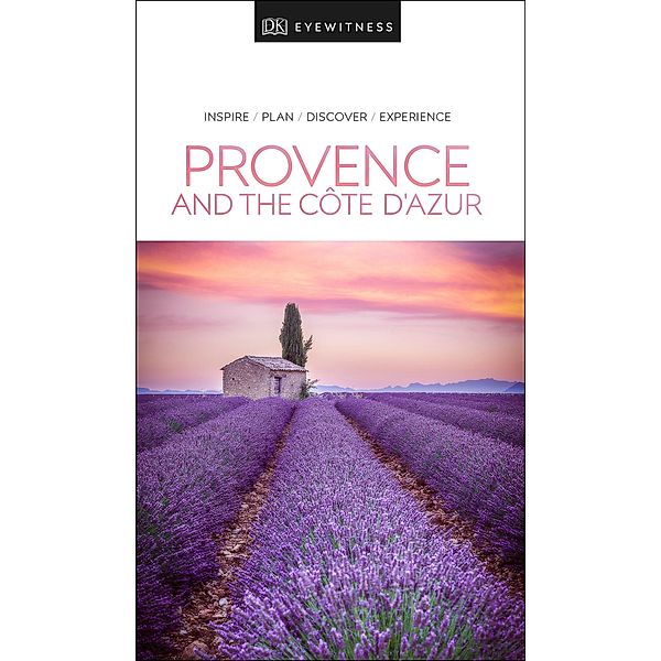 DK Eyewitness Provence and the Côte d'Azur / DK Eyewitness Travel