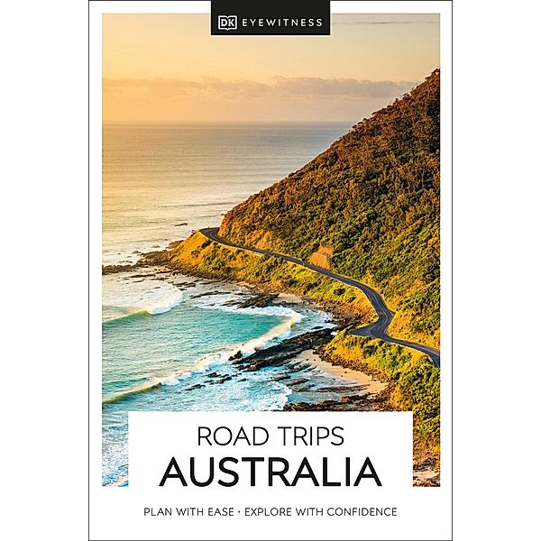 DK Eyewitness Road Trips Australia, DK Eyewitness