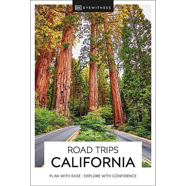 DK Eyewitness Road Trips California / Travel Guide, DK Eyewitness