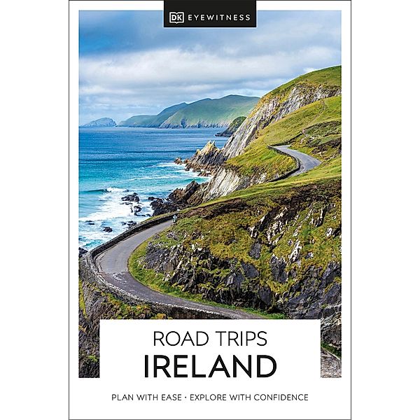 DK Eyewitness Road Trips Ireland / Travel Guide, DK Eyewitness