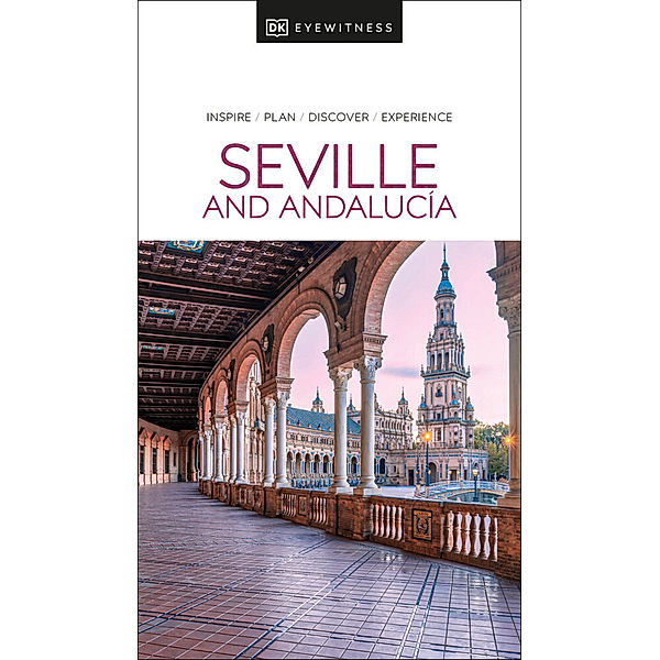 DK Eyewitness Seville and Andalucia, DK Eyewitness