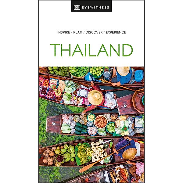 DK Eyewitness Thailand / Travel Guide, DK Eyewitness