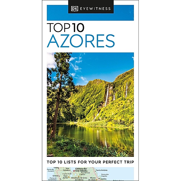 DK Eyewitness Top 10 Azores / Pocket Travel Guide, DK Eyewitness