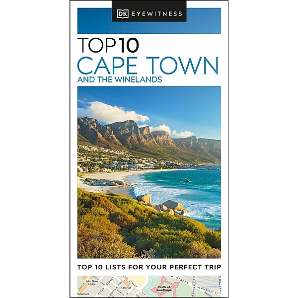 DK Eyewitness Top 10 Cape Town and the Winelands / Pocket Travel Guide, DK Eyewitness