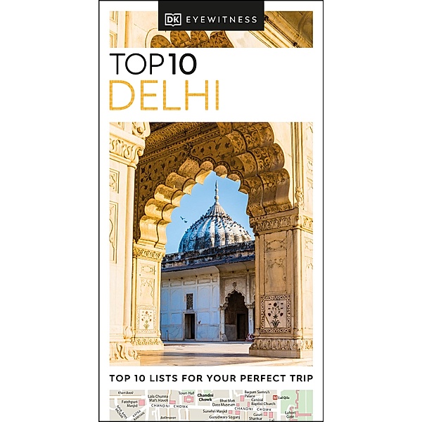 DK Eyewitness Top 10 Delhi / Pocket Travel Guide, DK Eyewitness