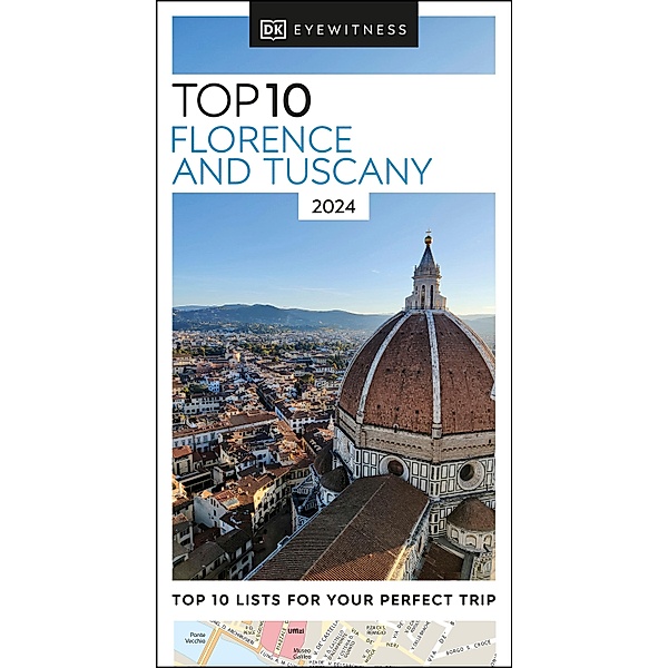 DK Eyewitness Top 10 Florence and Tuscany / Pocket Travel Guide, DK Eyewitness