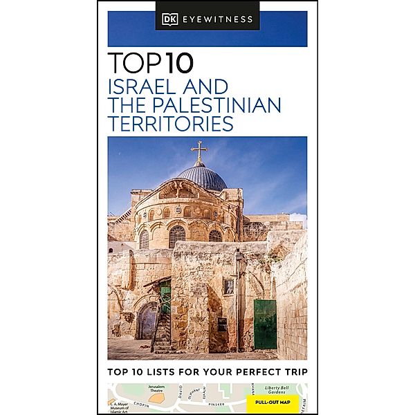 DK Eyewitness Top 10 Israel and the Palestinian Territories / Pocket Travel Guide, DK Eyewitness