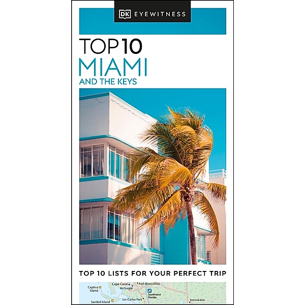 DK Eyewitness Top 10 Miami and the Keys / Pocket Travel Guide, DK Eyewitness