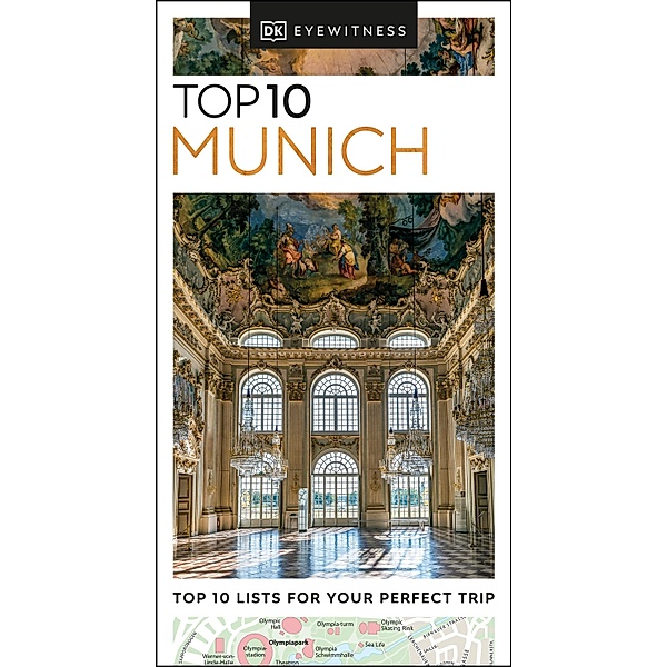 DK Eyewitness Top 10 Munich / Pocket Travel Guide, DK Eyewitness