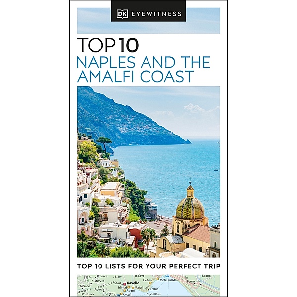 DK Eyewitness Top 10 Naples and the Amalfi Coast / Pocket Travel Guide, DK Eyewitness
