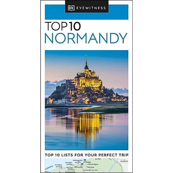 DK Eyewitness Top 10 Normandy / Pocket Travel Guide, DK Eyewitness