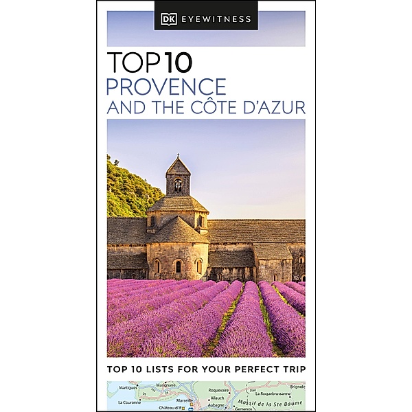 DK Eyewitness Top 10 Provence and the Côte d'Azur / Pocket Travel Guide, DK Eyewitness