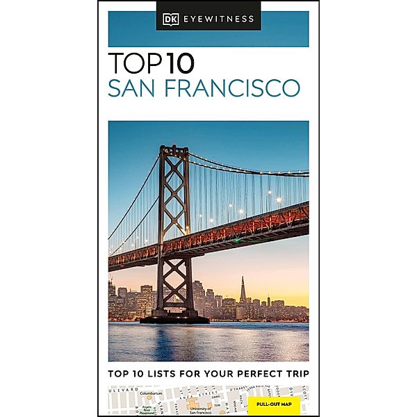 DK Eyewitness Top 10 San Francisco / Pocket Travel Guide, DK Eyewitness