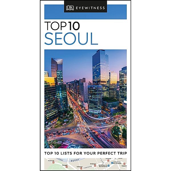 DK Eyewitness Top 10 Seoul / Pocket Travel Guide