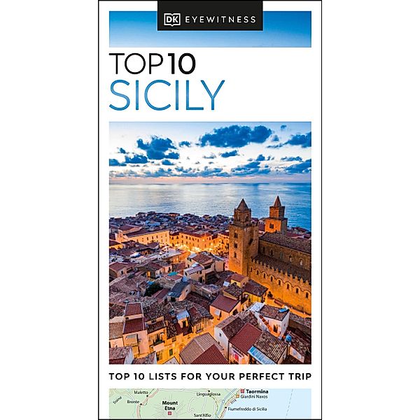 DK Eyewitness Top 10 Sicily / Pocket Travel Guide, DK Eyewitness