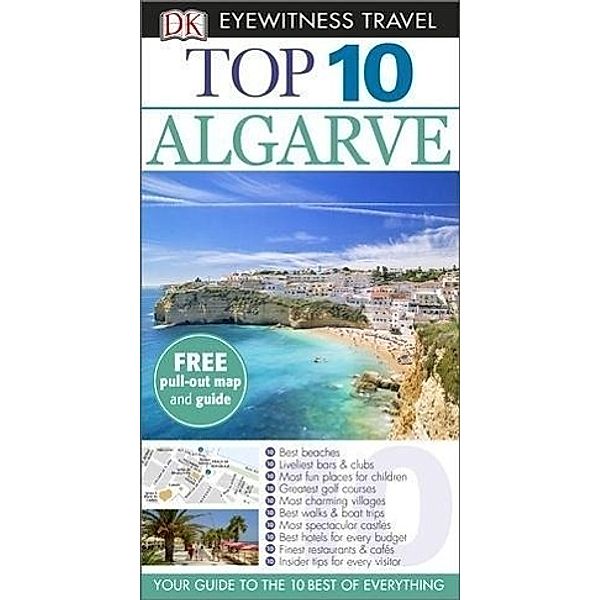 DK Eyewitness Top 10 Travel Guide: Algarve, Paul Bernhardt