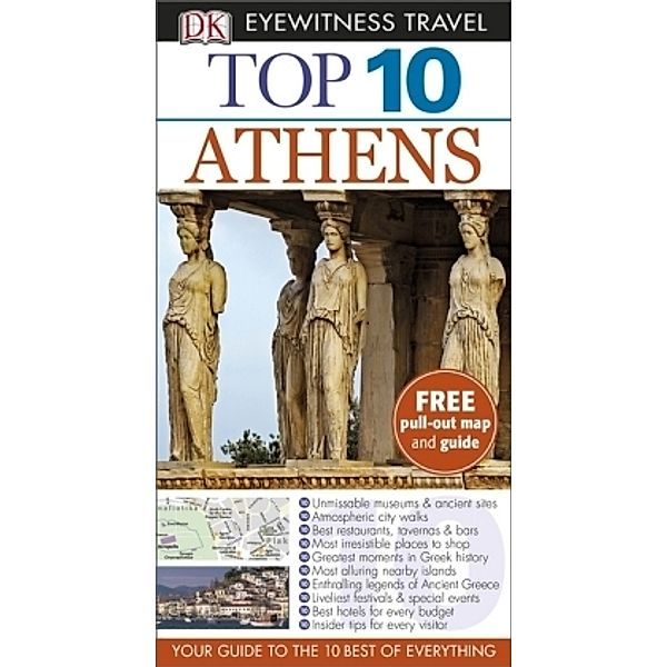 DK Eyewitness Top 10 Travel Guide: Athens, Coral Davenport, Jane Foster