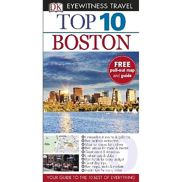 DK Eyewitness Top 10 Travel Guide Boston, David Lyon, Jonathan Schultz, Patricia Harris