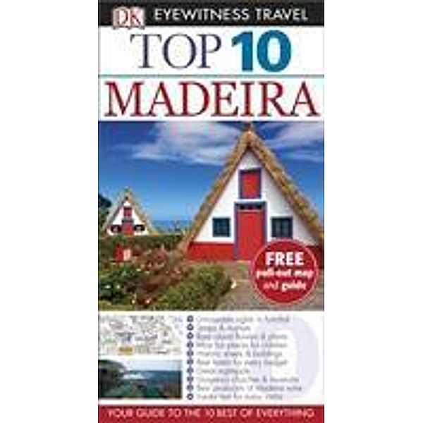 DK Eyewitness Top 10 Travel Guide: Madeira, Christopher Catling