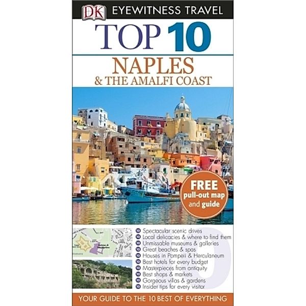 DK Eyewitness Top 10 Travel Guide: Naples & the Amalfi Coast, Jeffrey Kennedy