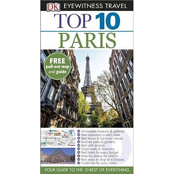 DK Eyewitness Top 10 Travel Guide: Paris, Donna Dailey, Mike Gerrard