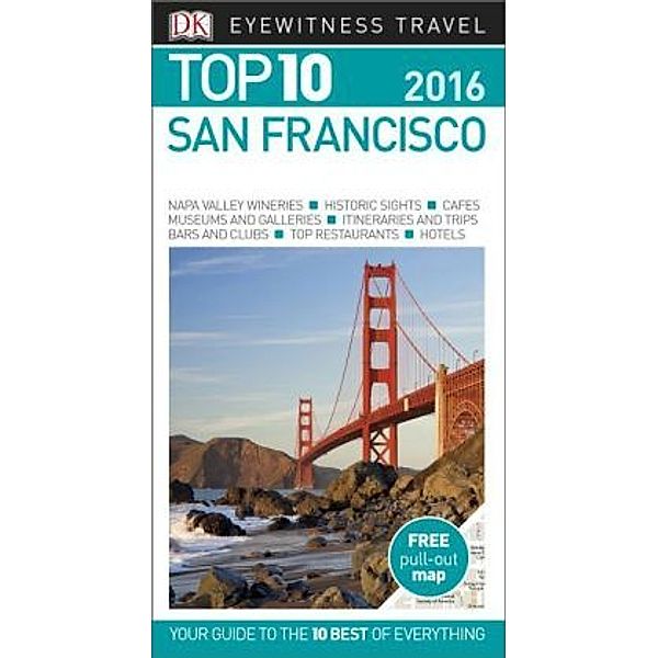 DK Eyewitness Top 10 Travel Guide San Francisco, Jeffrey Kennedy